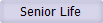 Senior Life