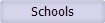 Schools