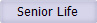 Senior Life